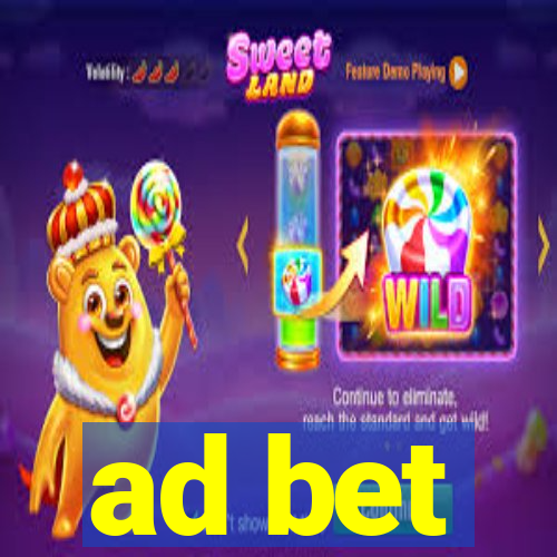 ad bet